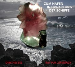 Zum Hafen In Erwartung Der Schiffe - Zwieback,Ray Pur/Hessel,Dirk