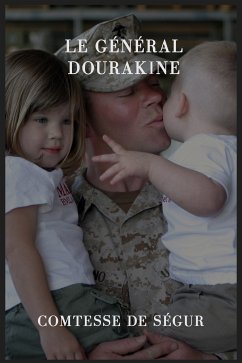 Le général Dourakine (eBook, ePUB) - Comtesse de Ségur, .