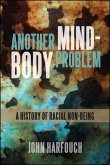 Another Mind-Body Problem (eBook, ePUB)