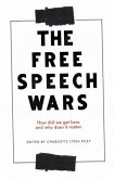 The free speech wars (eBook, ePUB)