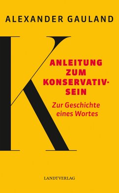 Anleitung zum Konservativsein (eBook, ePUB) - Gauland, Alexander