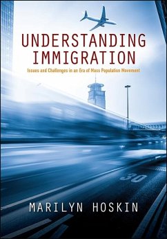 Understanding Immigration (eBook, ePUB) - Hoskin, Marilyn