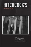 Hitchcock's Moral Gaze (eBook, ePUB) Hitchcock's Moral Gaze (eBook, ePUB)