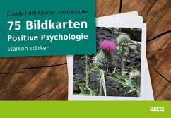 75 Bildkarten Positive Psychologie (eBook, PDF) - Härtl-Kasulke, Claudia; Kasulke, Otto