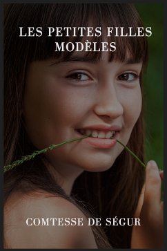 Les petites filles modèles (eBook, ePUB) - Comtesse de Ségur, .