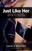 Just Like Her (True Crimes Series) (eBook, ePUB) Just Like Her (True Crimes Series) (eBook, ePUB)
