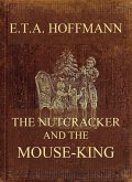The Nutcracker And The Mouse-King (eBook, ePUB)