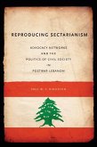 Reproducing Sectarianism (eBook, ePUB)