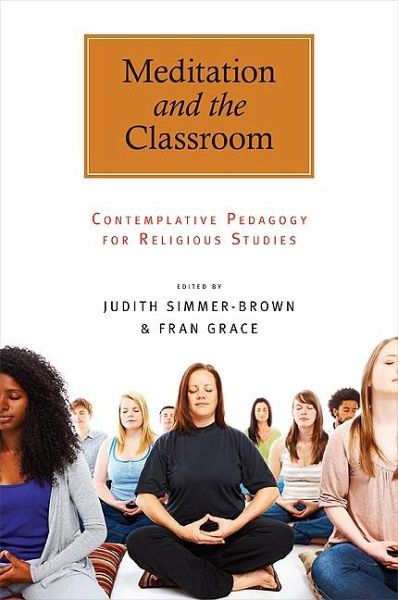 Meditation and the Classroom (eBook, ePUB)
