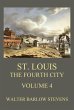 St. Louis - The Fourth City, Volume 4... - Bild 1