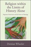 Religion within the Limits of History Alone (eBook, ePUB)