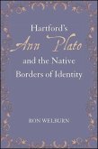 Hartford's Ann Plato and the Native Borders of Identity (eBook, ePUB)