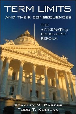 Term Limits and Their Consequences (eBook, ePUB) - Caress, Stanley M.; Kunioka, Todd T.