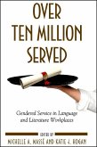 Over Ten Million Served (eBook, ePUB)