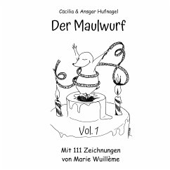 Der Maulwurf (eBook, ePUB) - Bosch, Cäcilia; Hufnagel, Ansgar