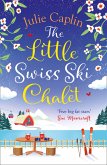 The Little Swiss Ski Chalet (eBook, ePUB)