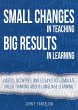 Small Changes in Teaching Big Results... - Bild 1