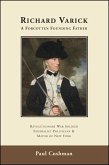 Richard Varick: A Forgotten Founding Father (eBook, ePUB)