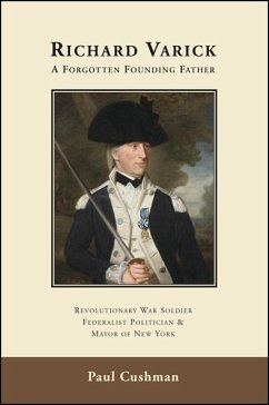 Cover Richard Varick: A Forgotten Founding Father (eBook, ePUB)