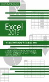 Excel 2019: The Best 10 Tricks To Use In Excel 2019, A Set Of Advanced Methods, Formulas And Functions For Beginners, To Use In Your Spreadsheets (eBook, ePUB)
