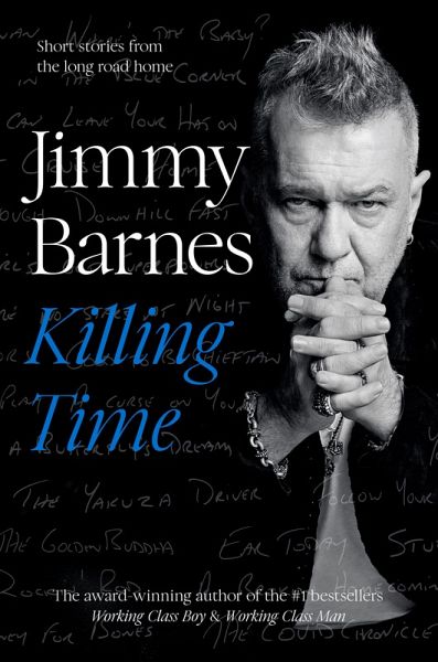 Killing Time: Sequel short-stories to the award winning WORKING CLASS BOY & WORKING CLASS MAN (eBook, ePUB) Killing Time: Sequel short-stories to the award winning WORKING CLASS BOY & WORKING CLASS MAN (eBook, ePUB)