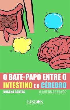 Cover O bate-papo entre o intestino e o cérebro - o que há de novo? (eBook, ePUB)