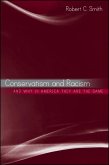 Conservatism and Racism, and Why in America They Are the Same (eBook, ePUB)