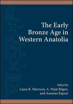 Cover The Early Bronze Age in Western Anatolia (eBook, ePUB)