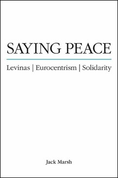 Saying Peace (eBook, ePUB) - Marsh, Jack