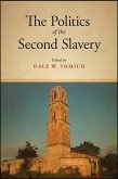 The Politics of the Second Slavery (eBook, ePUB)