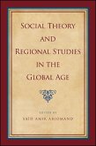 Social Theory and Regional Studies in the Global Age (eBook, ePUB)