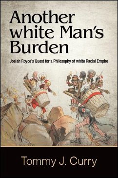 Another white Man's Burden (eBook, ePUB) - Curry, Tommy J.