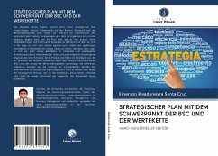 STRATEGISCHER PLAN MIT DEM SCHWERPUNKT DER BSC UND DER WERTEKETTE - Rivadeneyra Santa Cruz, Emerson