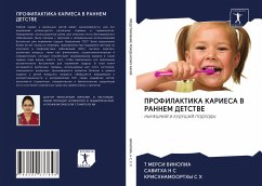 PROFILAKTIKA KARIESA V RANNEM DETSTVE - VINOLIA, T MERSI;N. S., Savitha;S. H., Krishnamoorthy