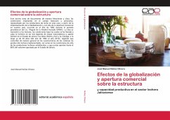 Efectos de la globalización y apertura comercial sobre la estructura - Nuñez Olivera, José Manuel