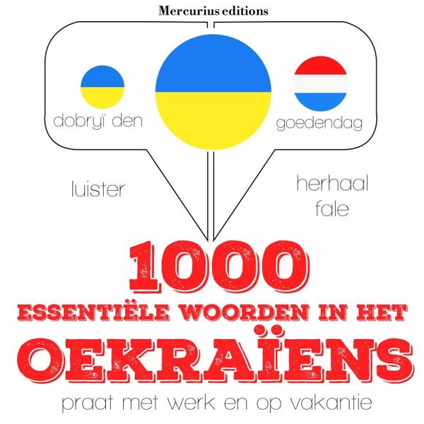1000 essentiële woorden in het Oekraïens (MP3-Download) 1000 essentiële woorden in het Oekraïens (MP3-Download)