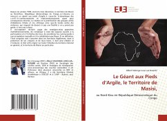 Le Géant aux Pieds d¿Argile, le Territoire de Masisi, - Kalonga Luse-Lua-Nzambi, Albert