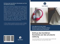 Einfluss des familiären Kontextes auf die schulische Leistung - Arrieta Vides, Lina María;Romero Aldon, Schakira Lorena;Rodríguez, Ximena Bohorquez