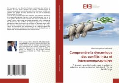 Comprendre la dynamique des conflits intra et intercommunautaires - Kalonga Luse-Lua-Nzambi, Albert