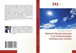 Manuel d¿Etude Générale à la Transformation Pacifique des Conflits - Kalonga Luse-Lua-Nzambi, Albert