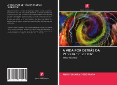 A VIDA POR DETRÁS DA PESSOA 