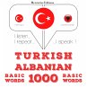 Türkçe - Arnavutça: 1000 temel... - Bild 1