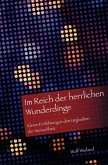 Im Reich der herrlichen Wunderdinge