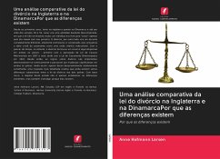 Uma análise comparativa da lei do divórcio na Inglaterra e na DinamarcaPor que as diferenças existem - Larsen, Anne Hofmann