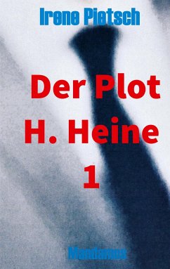 Der Plot H. Heine 1 - Pietsch, Irene