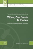 Fides, Confessio & Pietas