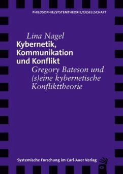 Kybernetik, Kommunikation und Konflikt - Nagel, Lina