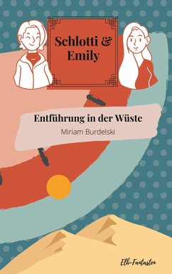 Eine unheimliche Nacht in der Wüste - Burdelski, Miriam