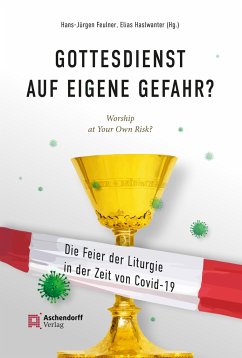 Gottesdienst auf eigene Gefahr?