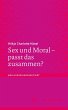 Sex und Moral - passt das zusammen? - Bild 1